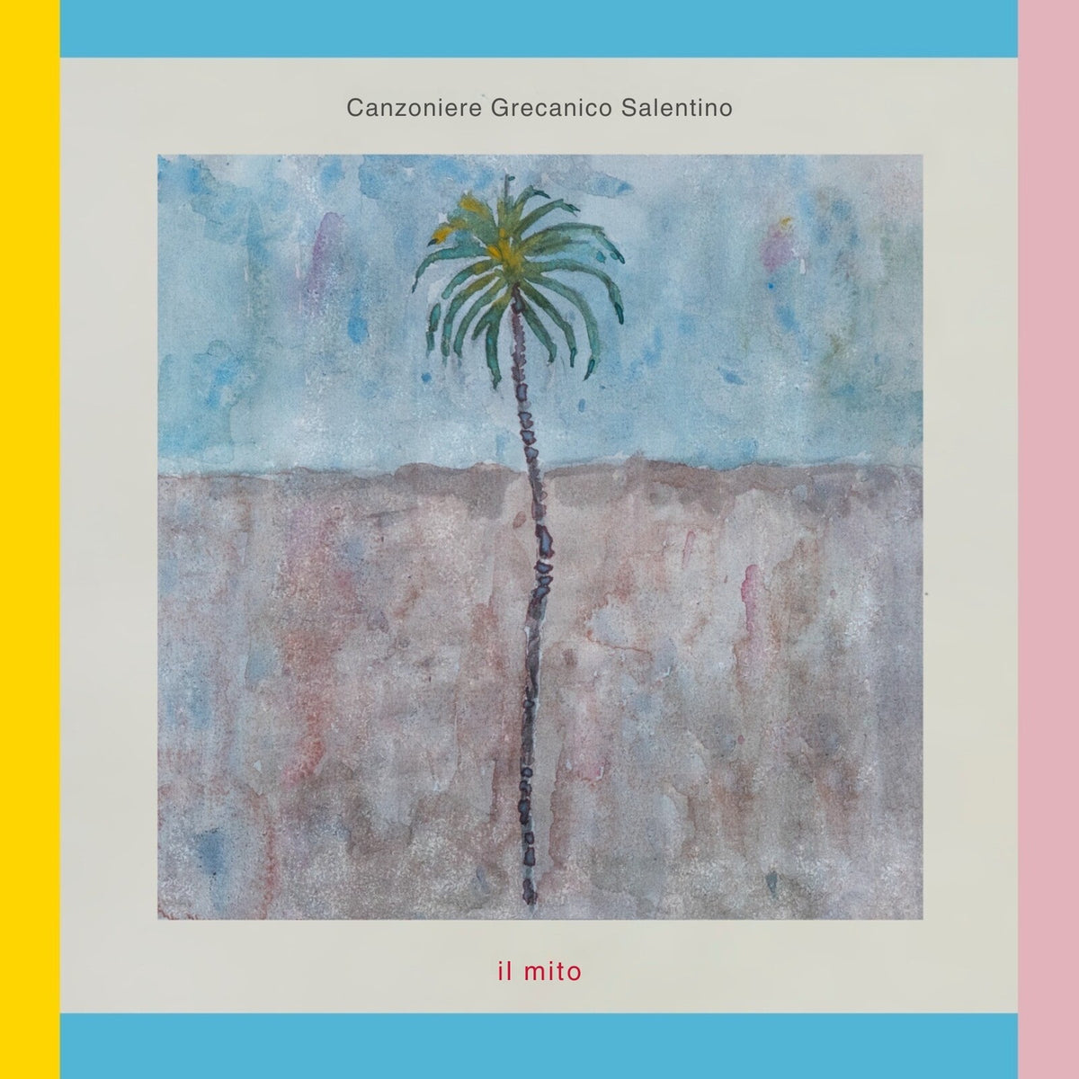 Canzoniere Grecanico Salentino - Il Mito Product Image