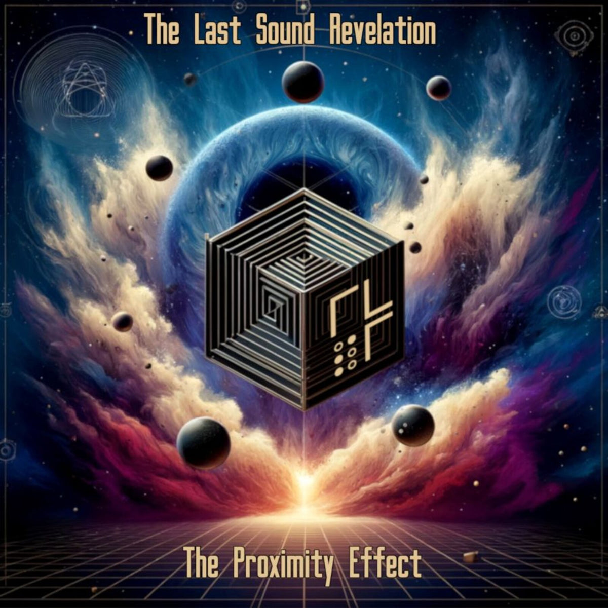 The Last Sound Revelation - The Proximity Effect Product Image