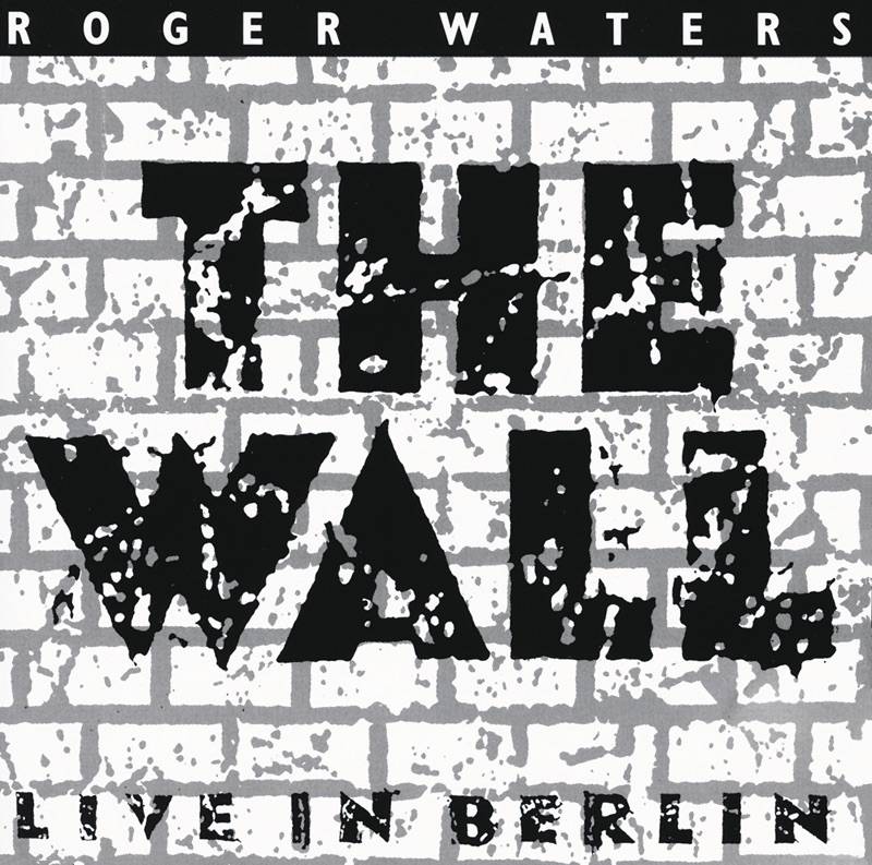 The Wall: Live in Berlin