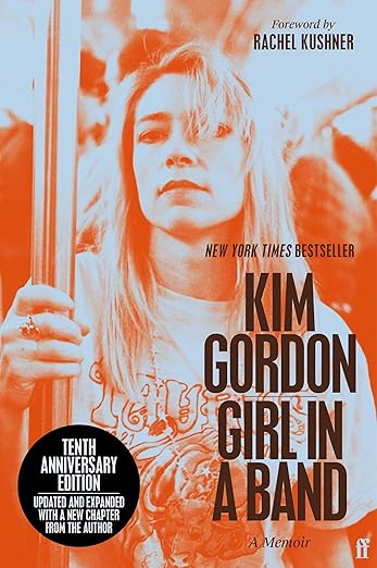 Girl in a Band: tenth anniversary edition