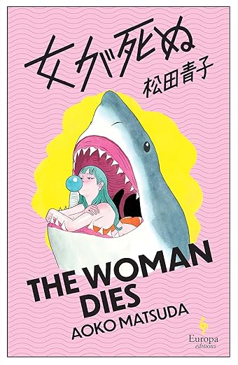 The Woman Dies