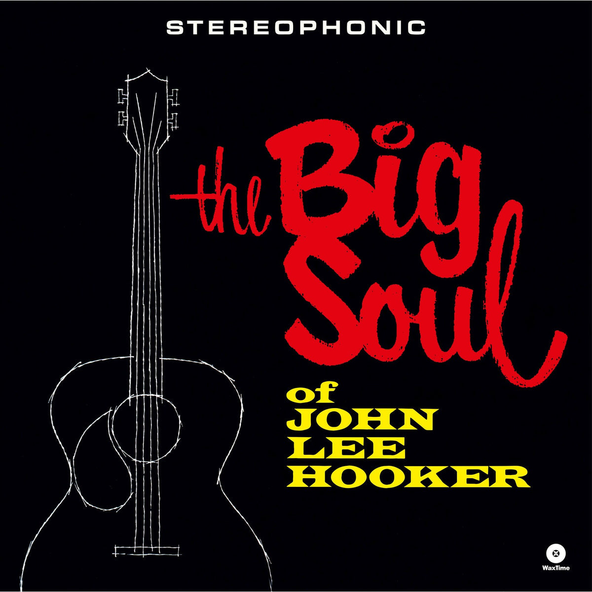 John Lee Hooker - The Big Soul Of John Lee Hooker Product Image