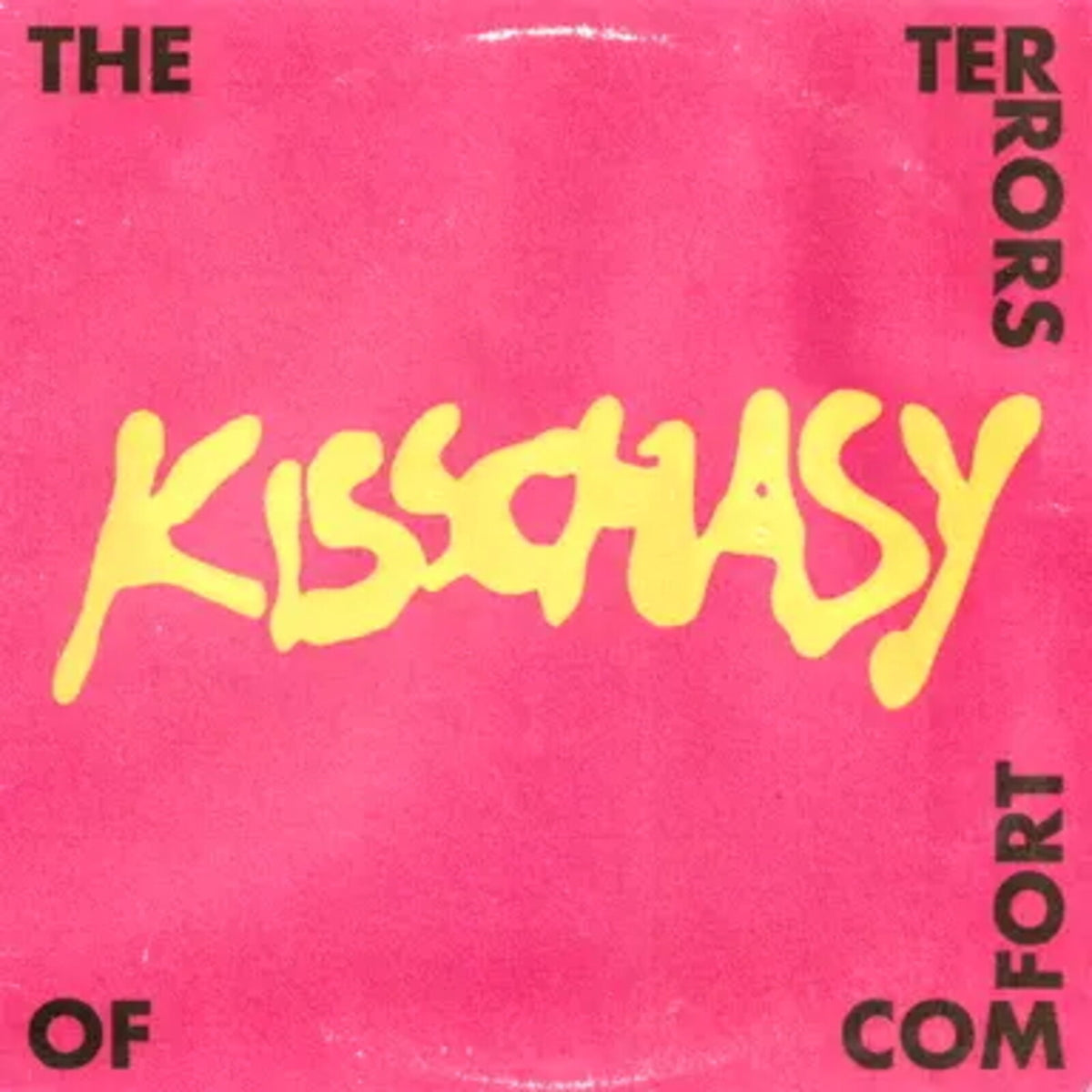 Kisschasy - The Terrors Of Comfort Product Image