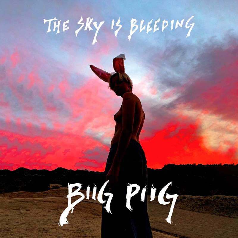 The Sky is Bleeding