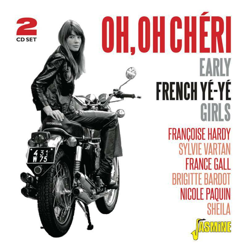 Oh, Oh Cheri - Early French Ye-Ye Girls
