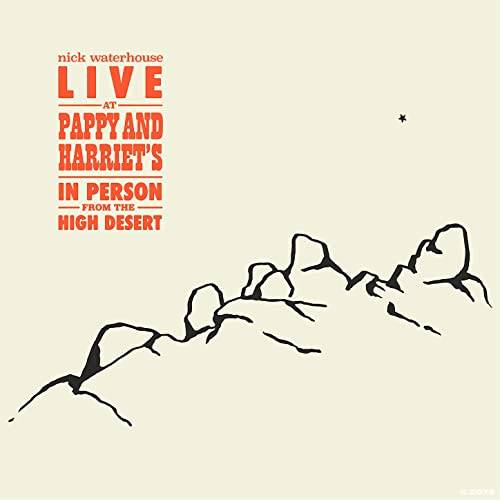 Live At Pappy and Harriet's: In Person From The High Desert