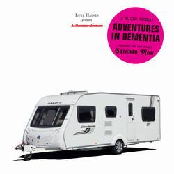Adventures in Dementia - A Micro Opera