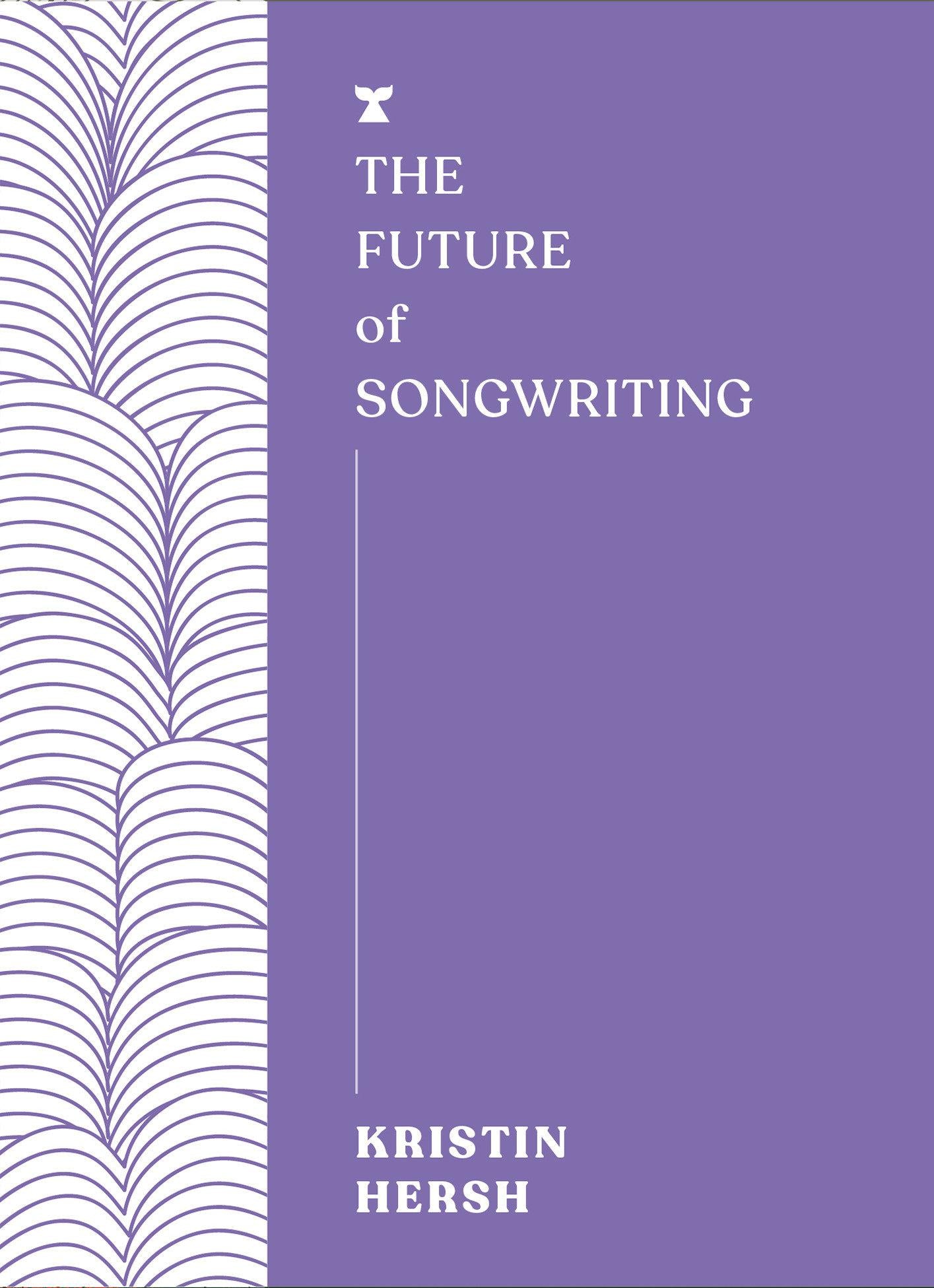 The Future Of Songwriting