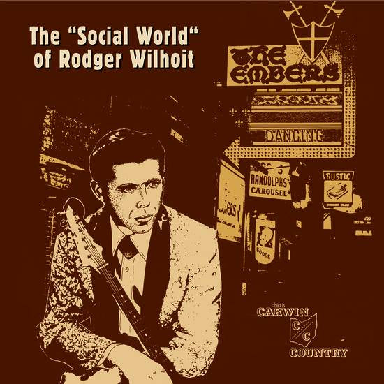 The Social World of Rodger Wilhoit