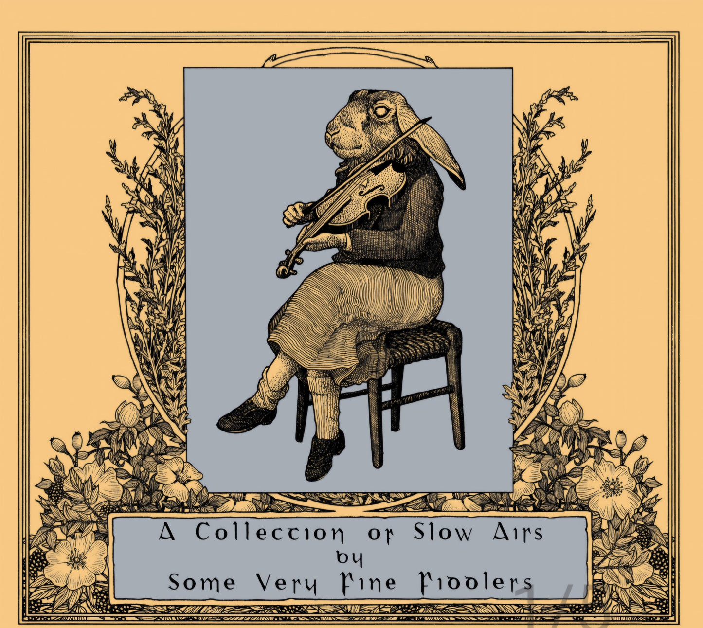 A Collection of Slow Airs By Some Very Fine Fiddlers
