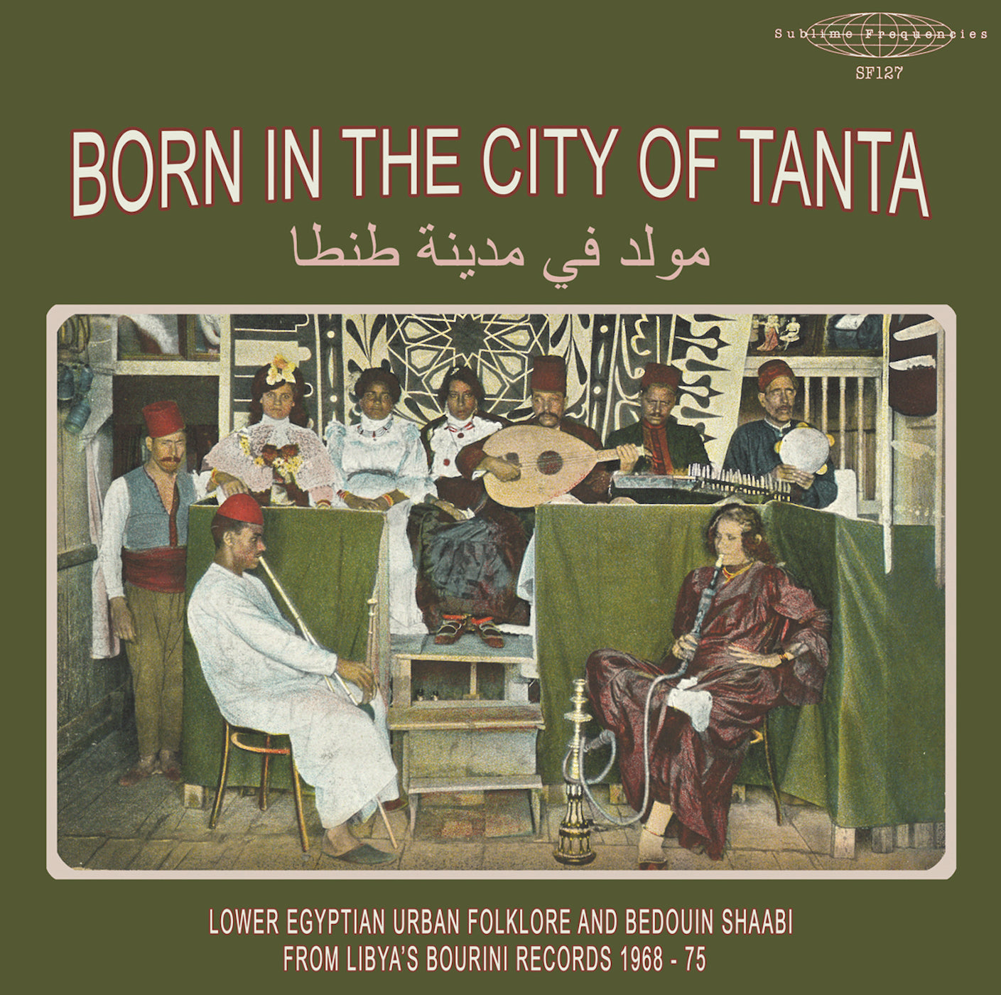 Born in the City of Tanta: Lower Egyptian Urban Folklore and Bedouin Shaabi from Libya's Bourini Records 1968-75