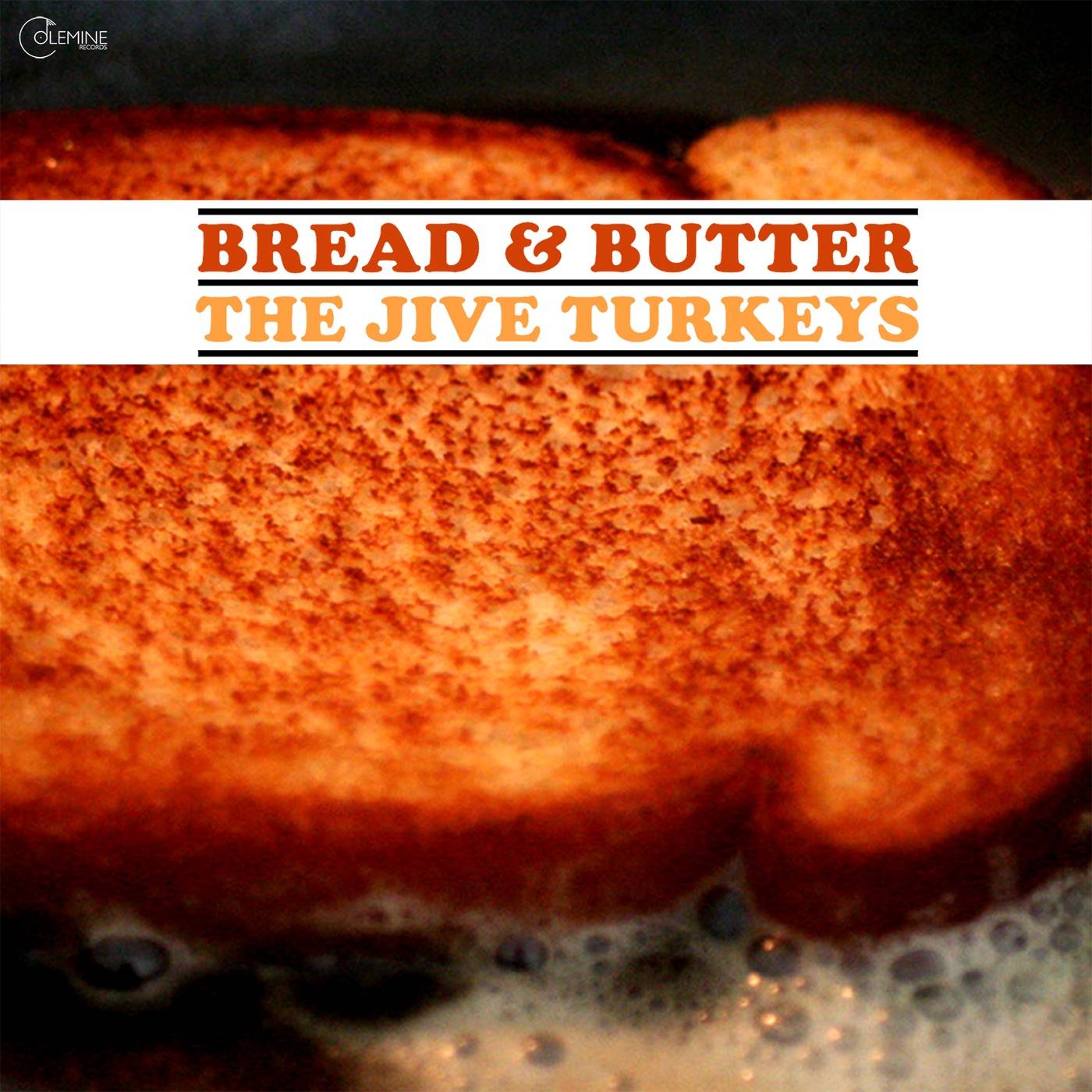 Bread and Butter