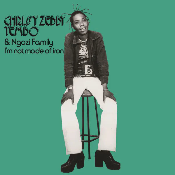 Chrissy Zebby Tembo and Ngozi Family - I'm Not Made Of Iron Product Image
