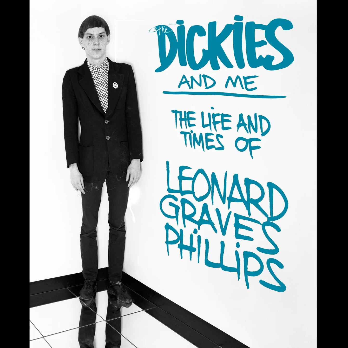 The Dickies and Me