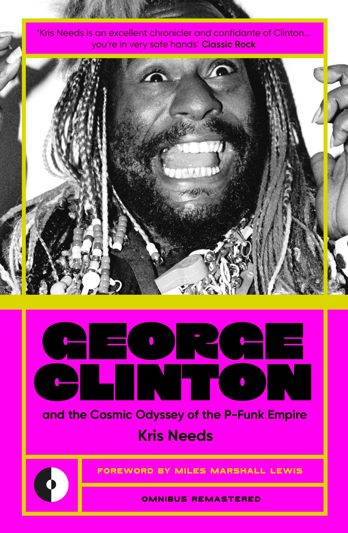 George Clinton and the Cosmic Odyssey of the P-Funk Empire (Remastered)
