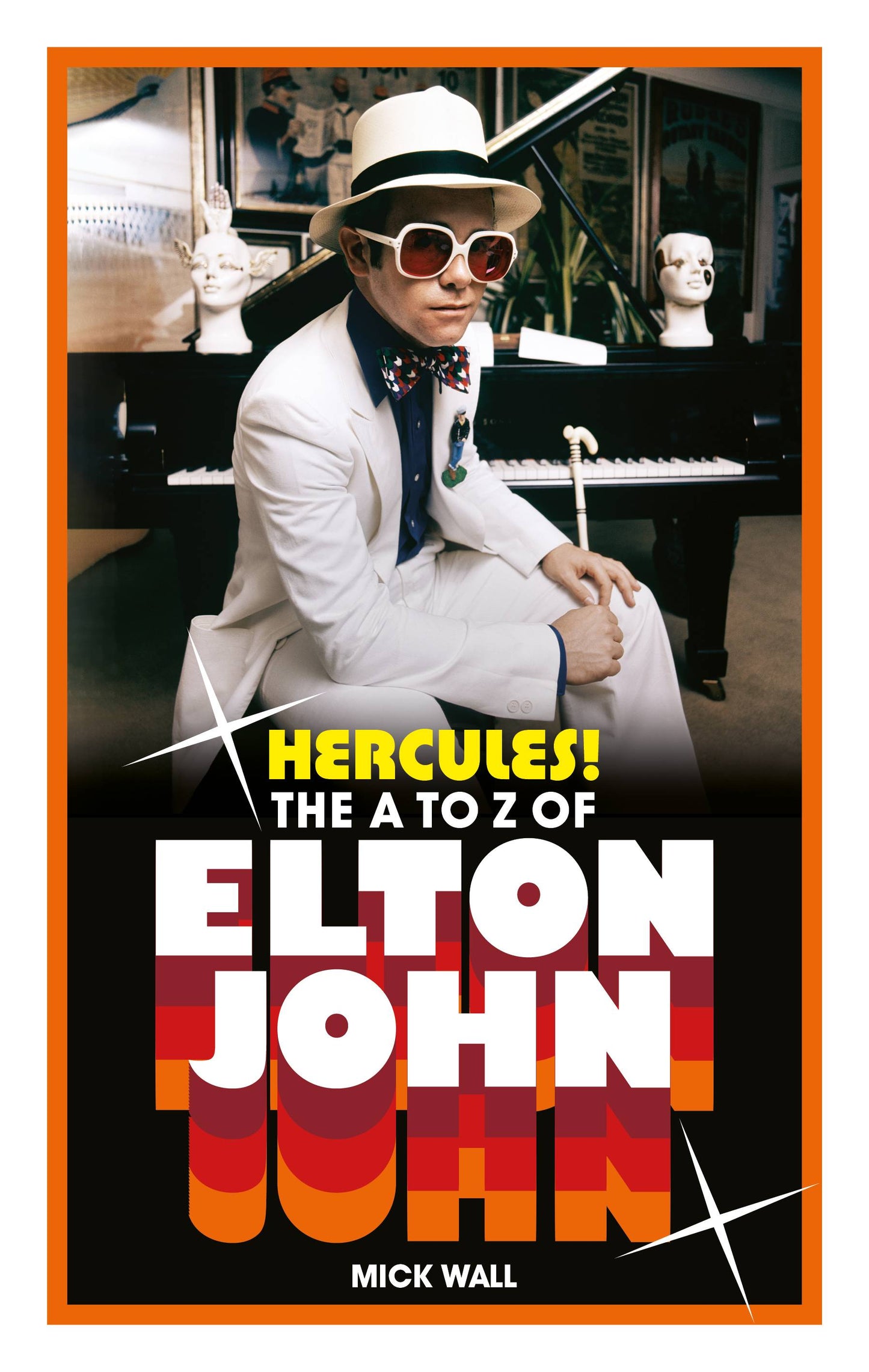 Hercules! The A-Z of Elton John