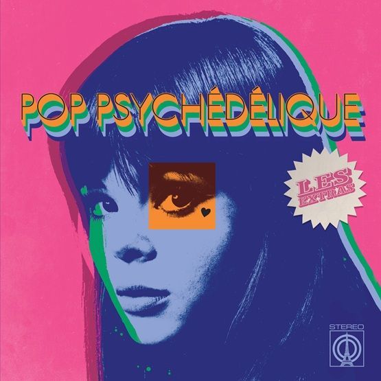 Various - Pop Psychedelique (Les Extras) Product Image