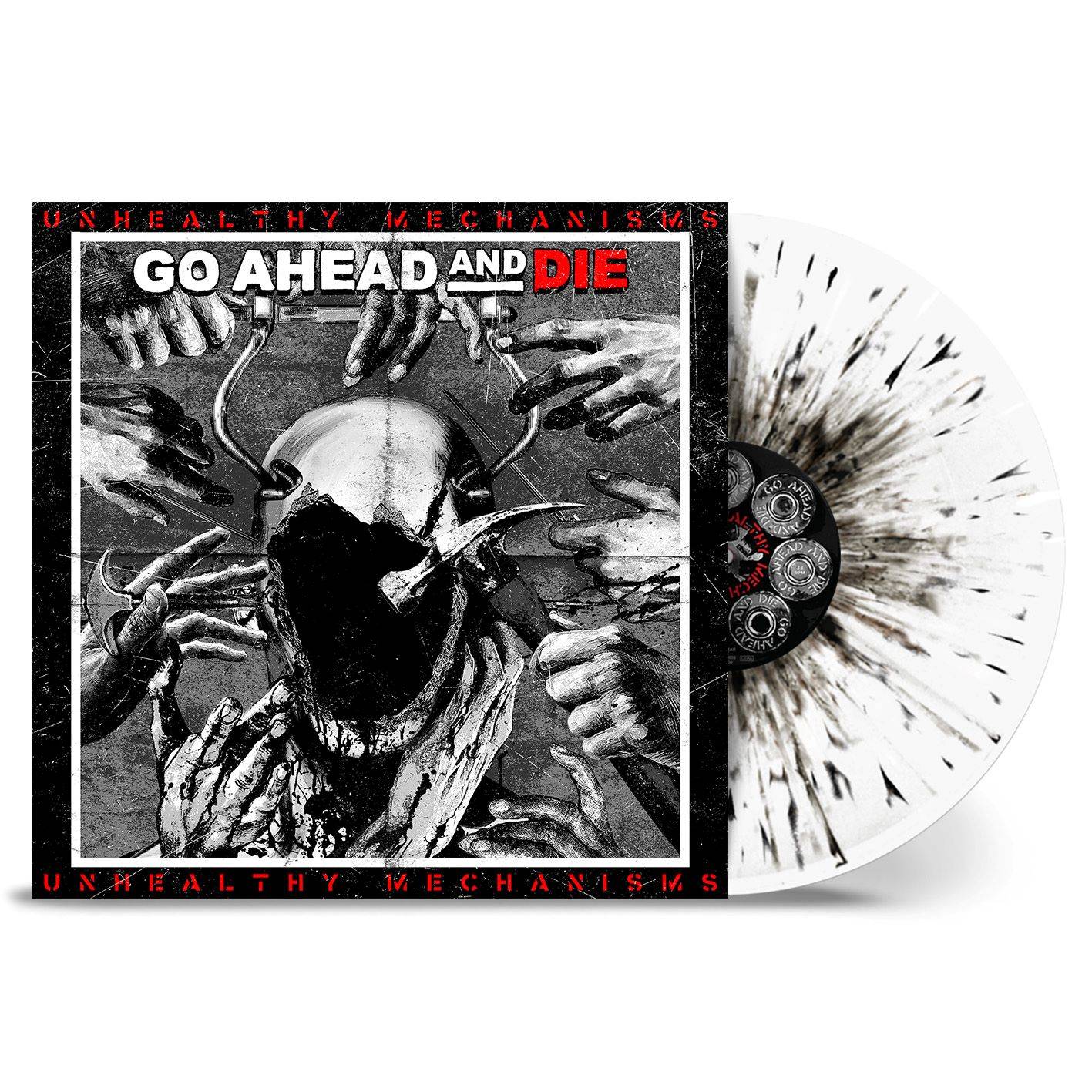 Go Ahead And Die - Unhealthy Mechanisms LP (White Black Splatter Vinyl).jpg