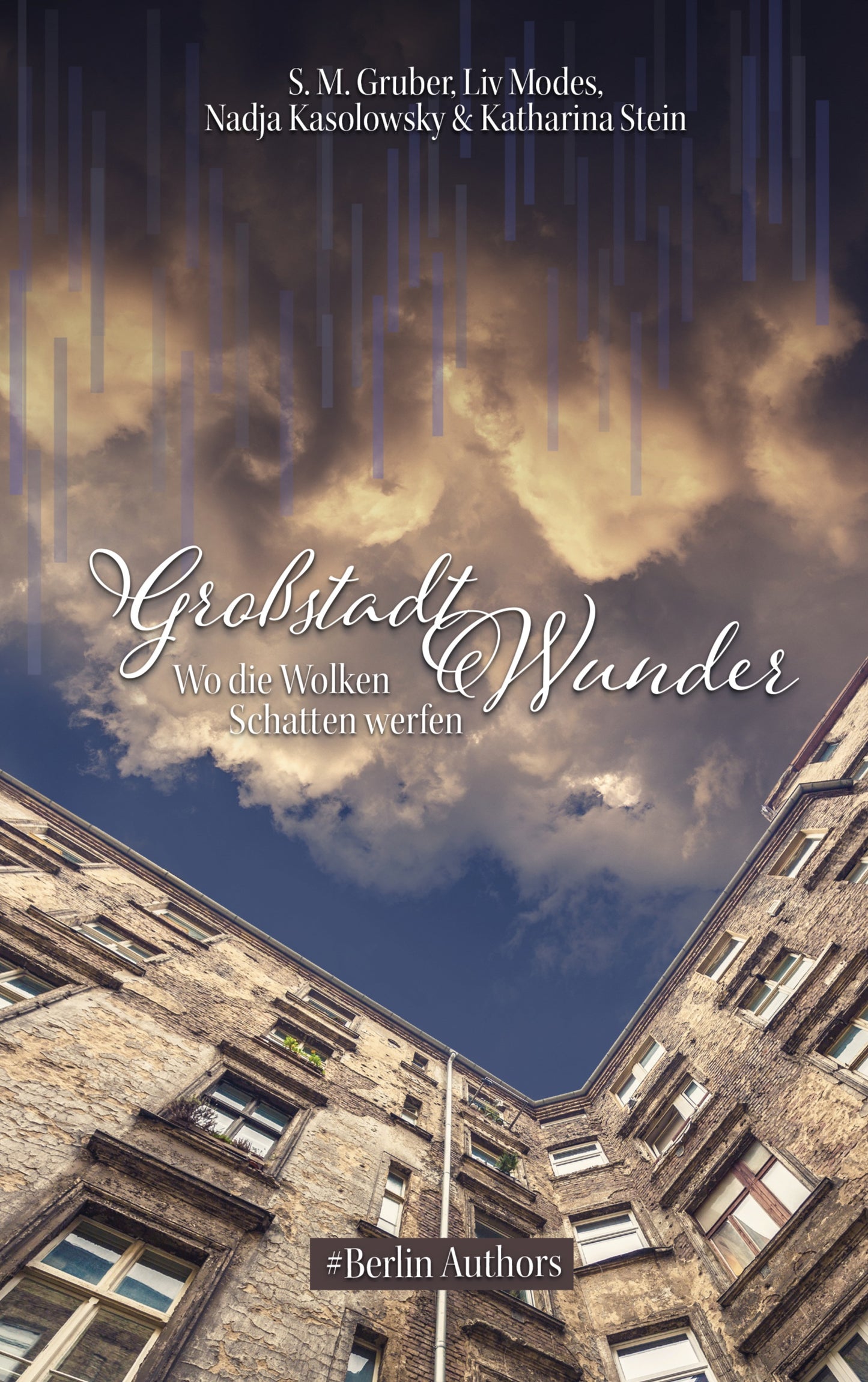 Großstadtwunder - Wo die Wolken Schatten werfen