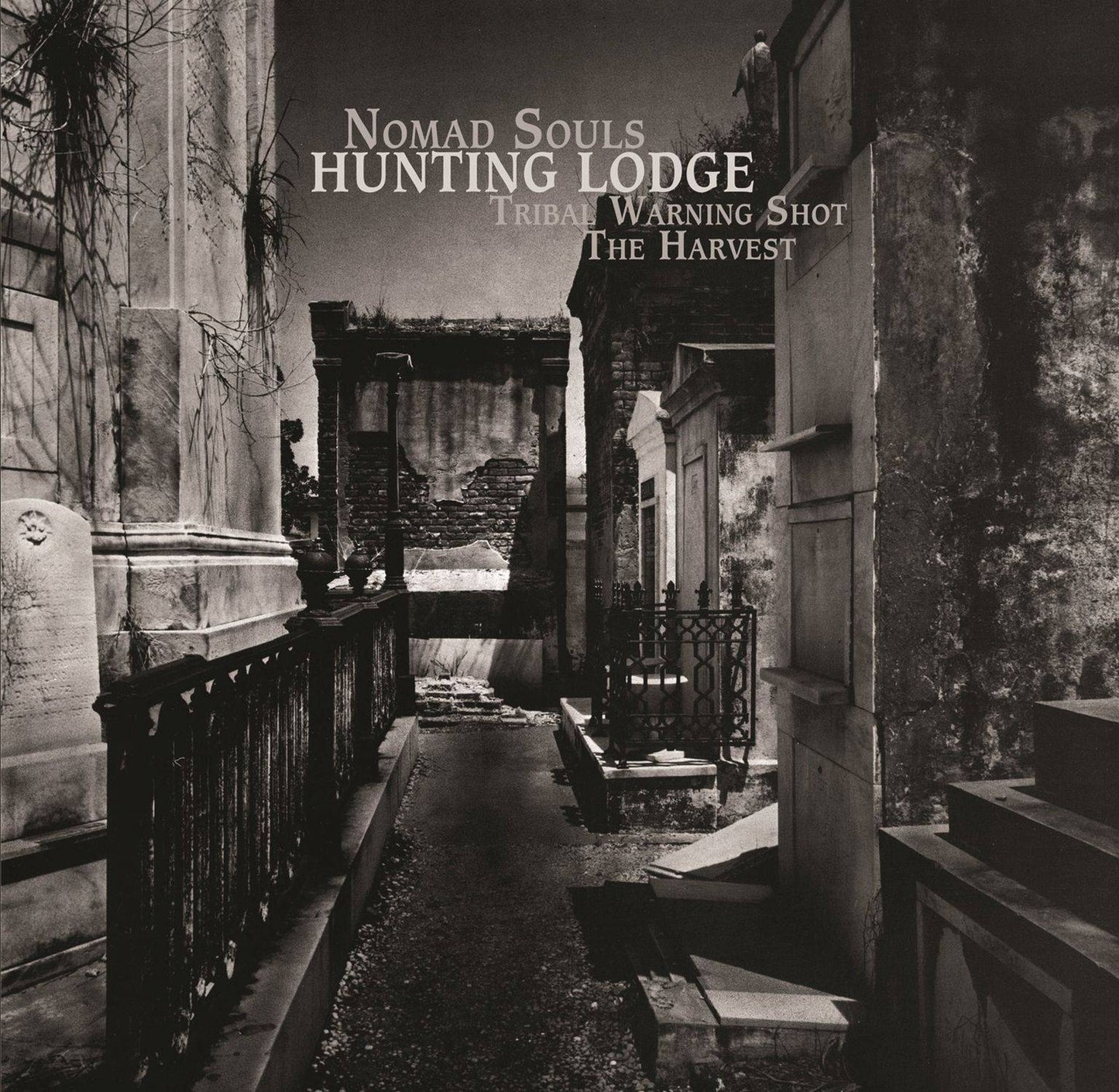 Nomad Souls / Tribal Warning Shot / Harvest