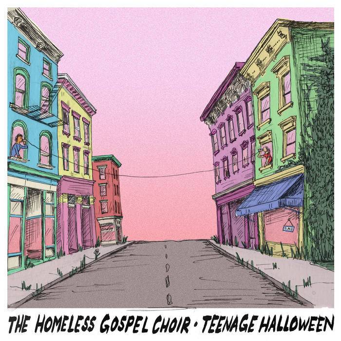 The Homeless Gospel Choir And Teenage Halloween