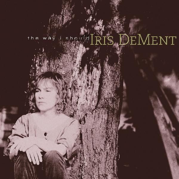 Iris DeMent - The Way I Should - RSD 2026 Product Image