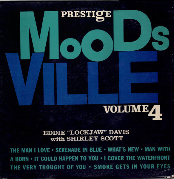 Moodsville, Volume 4: Eddie “Lockjaw” Davis with Shirley Scott