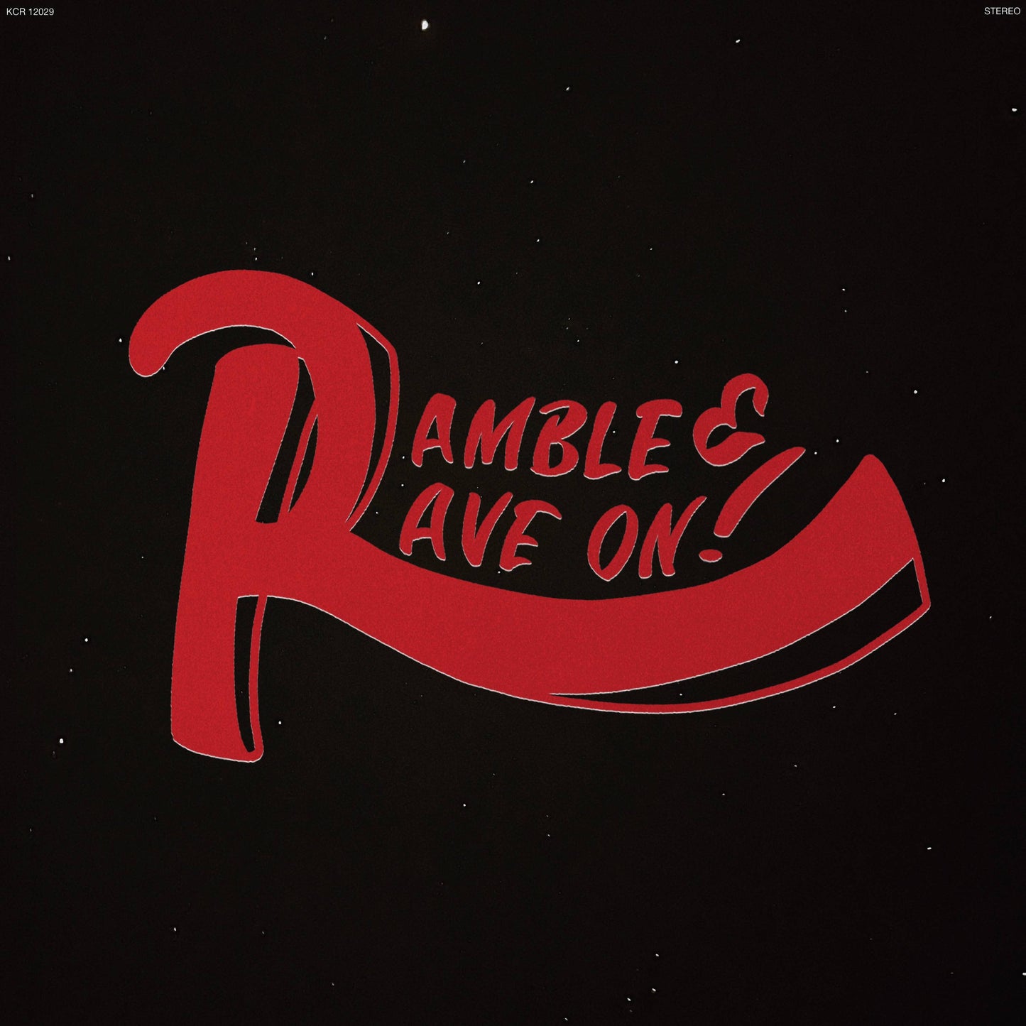 Ramble and Rave On!