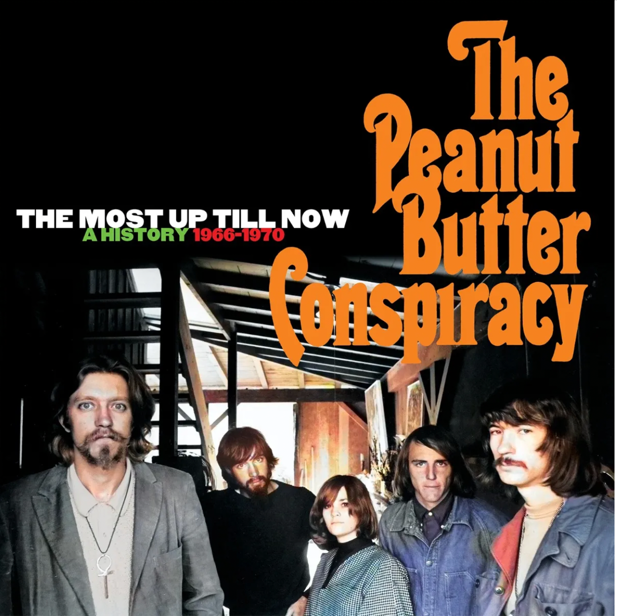 The Most Up Till Now - A History 1966-1970