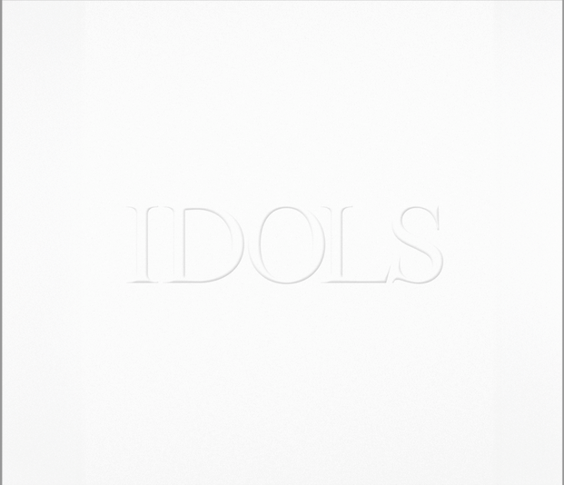 Idols (Complete)