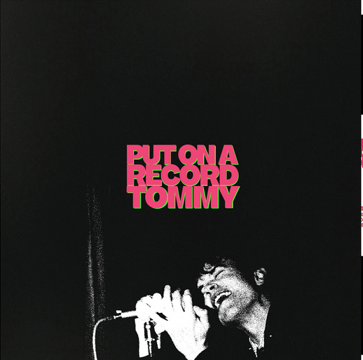 Put On A Record Tommy EP