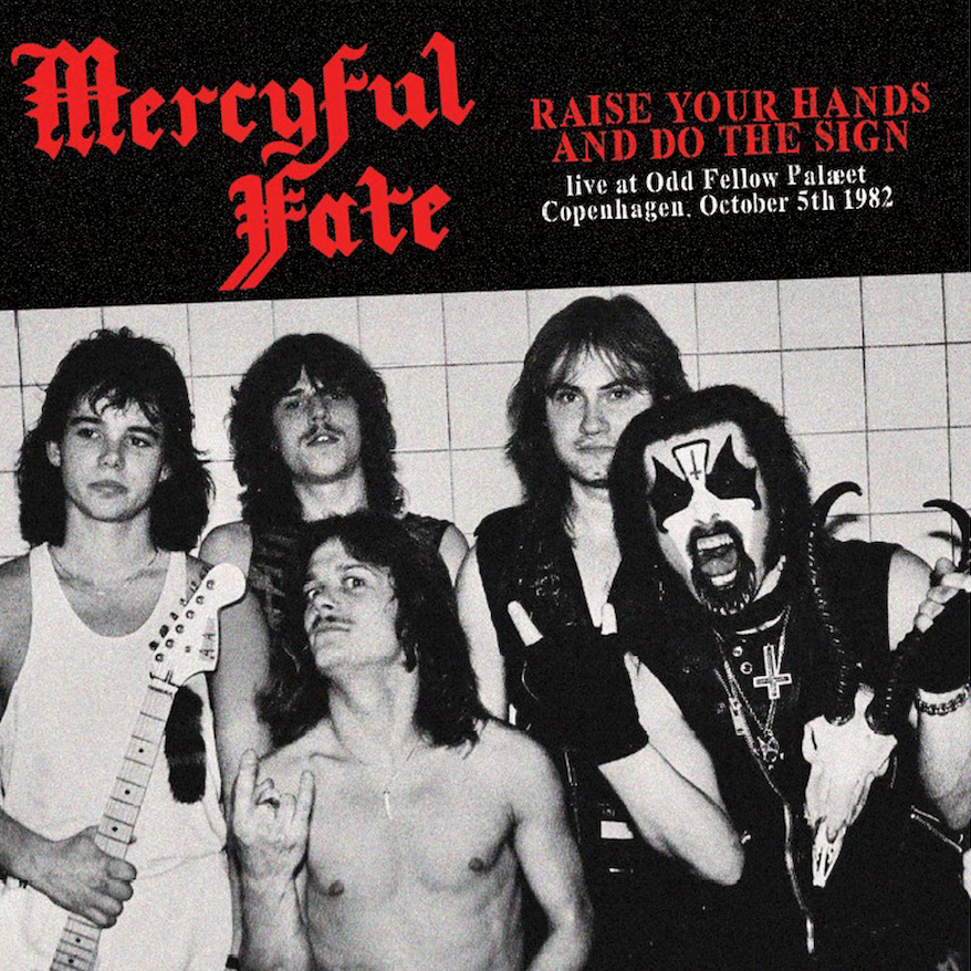 Raise Your Hands And Do The Sign: Live At Odd Fellow Palæet, Copenhagen. October 5th 1982