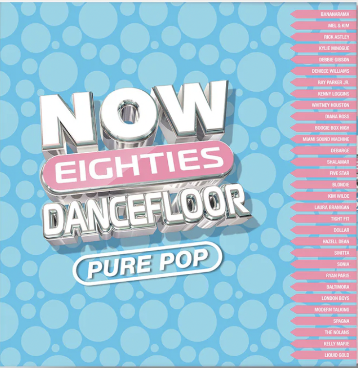 Now Thats What I Call 80s Dancefloor: Pure Pop