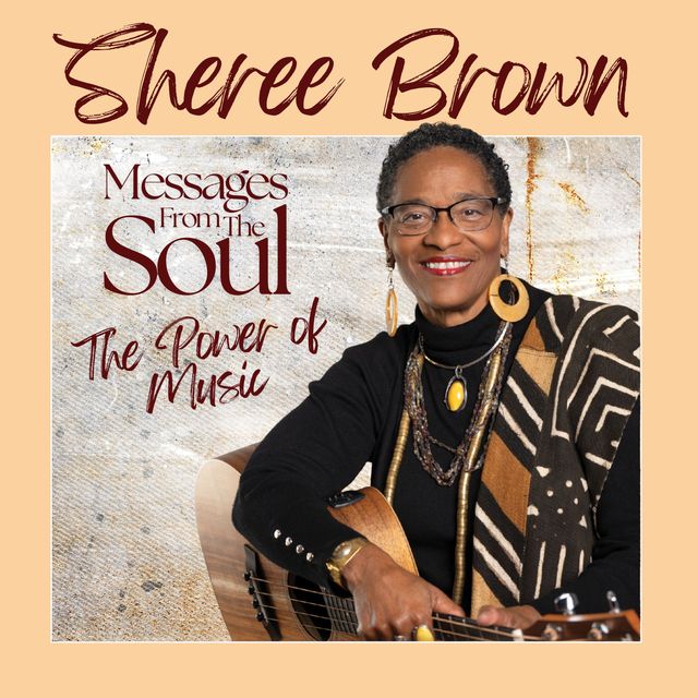 Sheree Brown - Messages From The Soul...The Power of Music Product Image