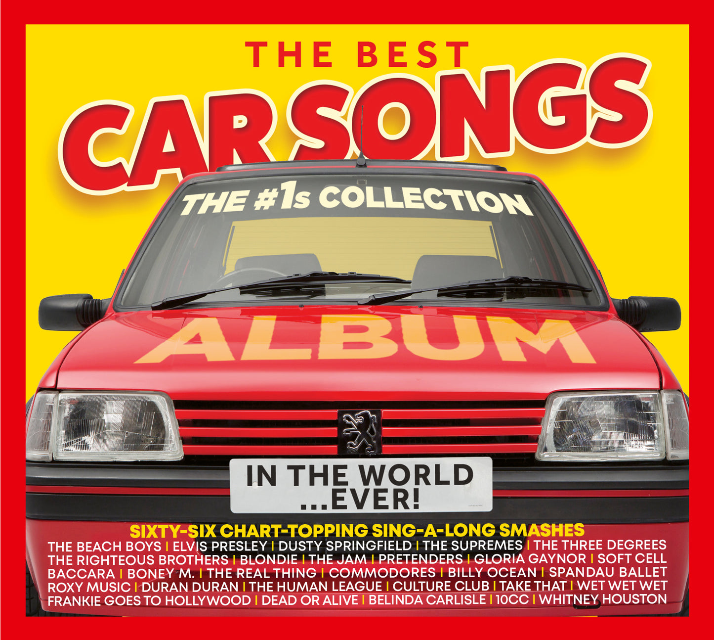 The Best Car Songs In The World...Ever! - The #1s Collection