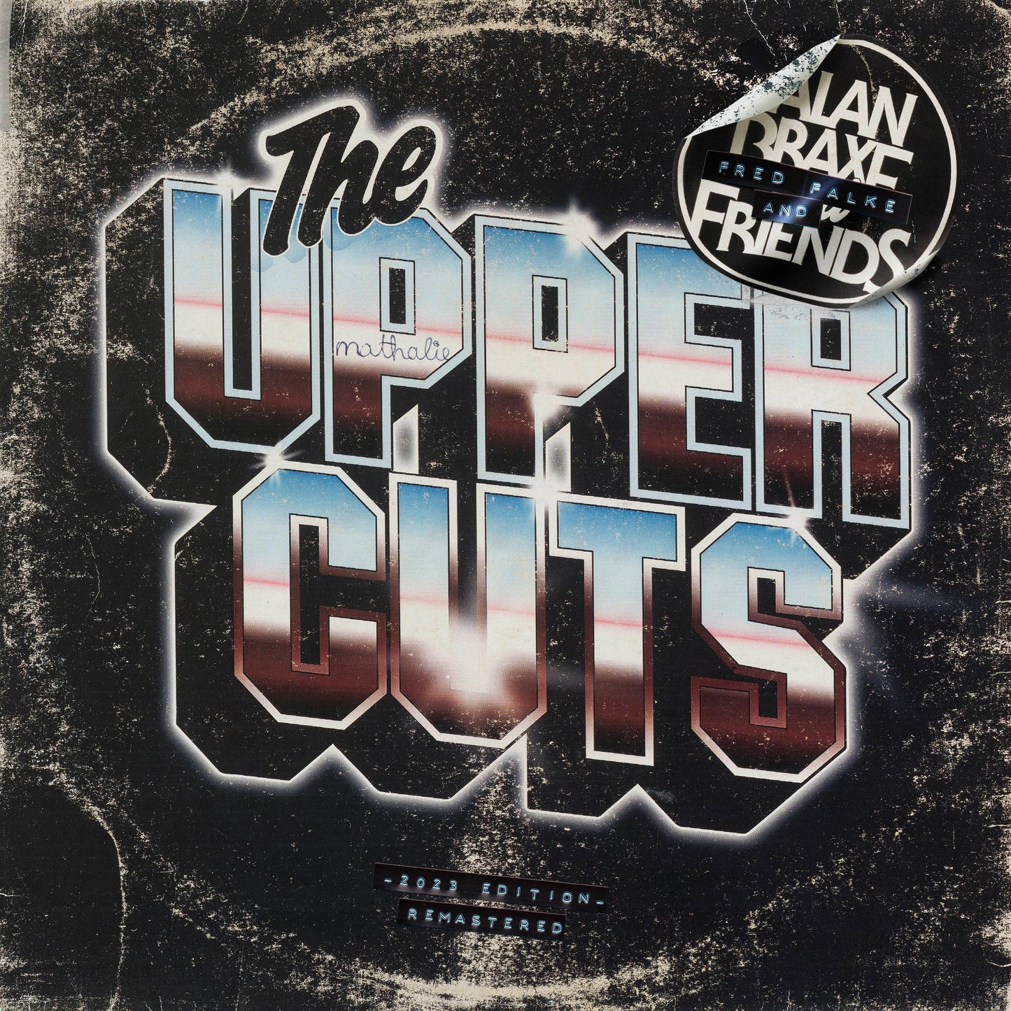 Alan Braxe, Fred Falke and Friends - The Upper Cuts