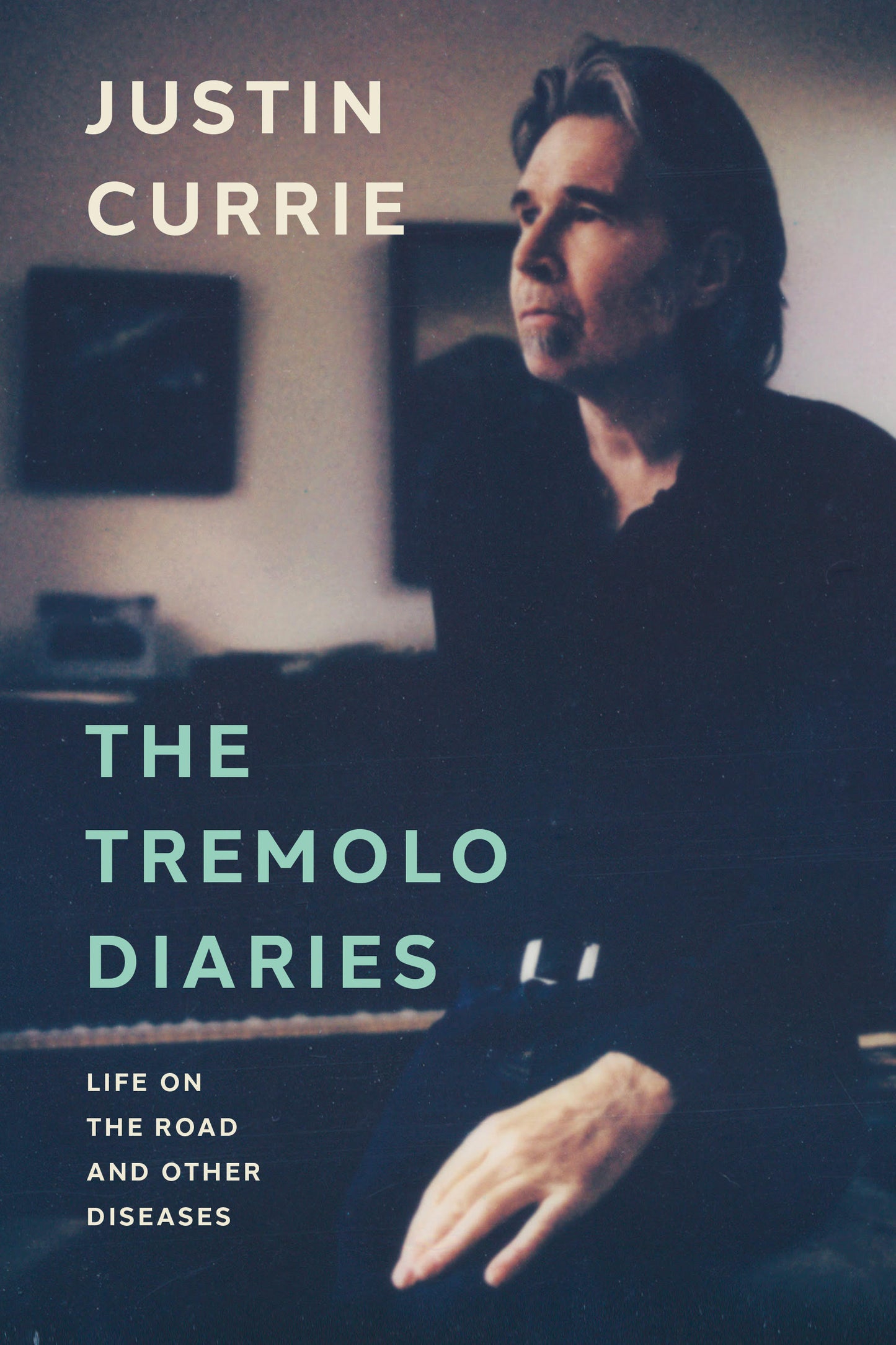 The Tremelo Diaries: Life on the Road and Other Diseases