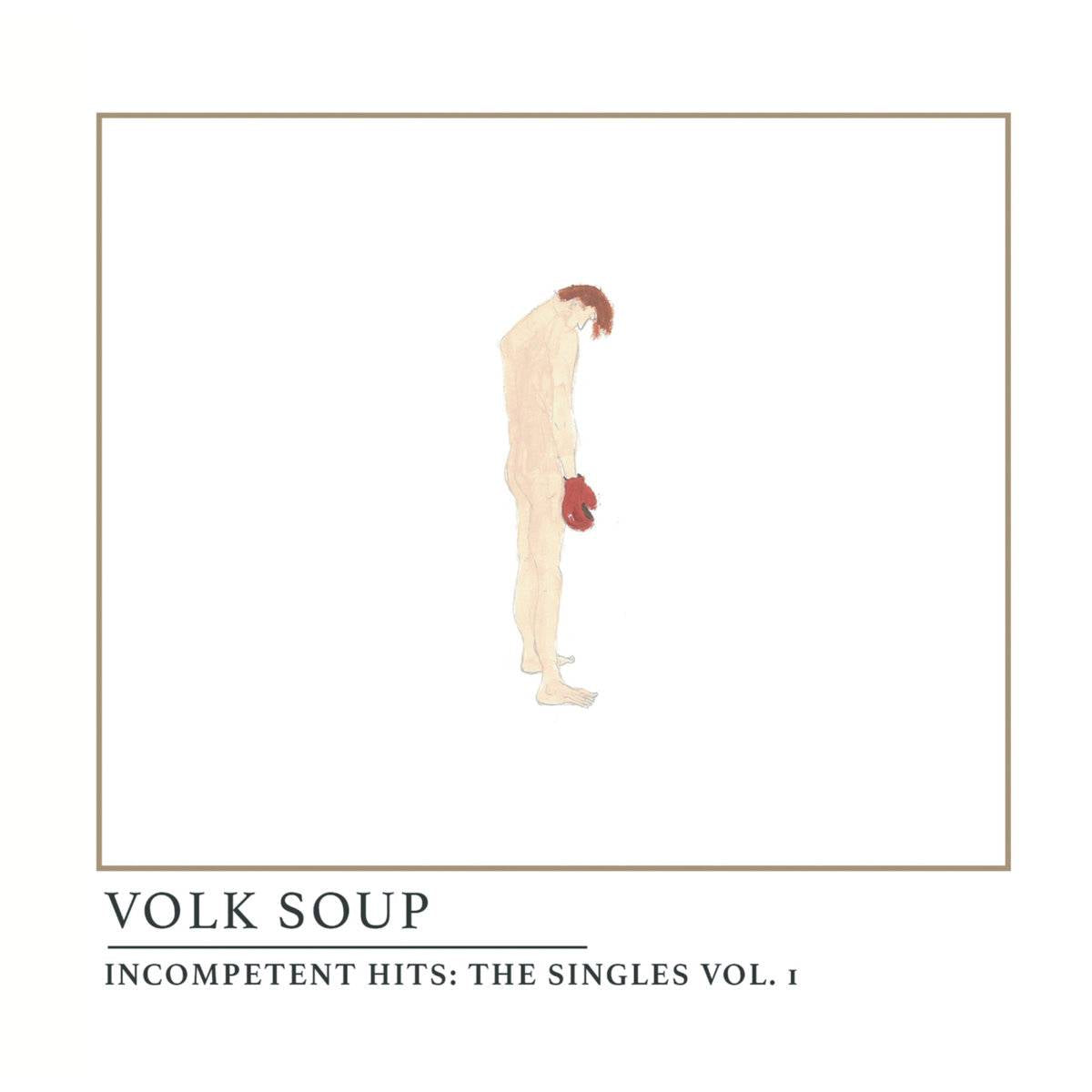 Incompetent Hits: The Singles Vol.1