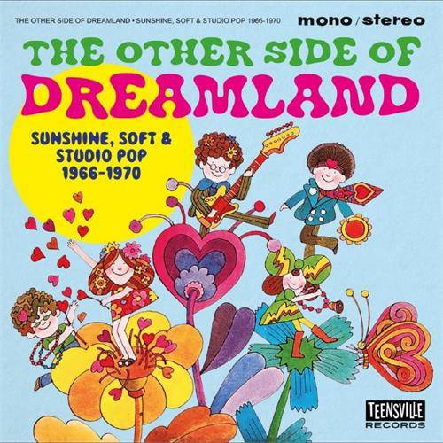 The Other Side Of Dreamland (Sunshine, Soft and Studio Pop 1966-1970)