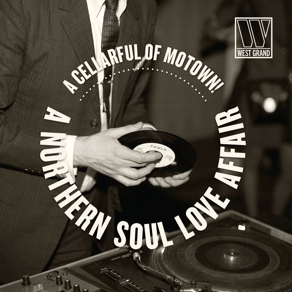 A Cellarful Of Motown!… A Northern Soul Love Affair