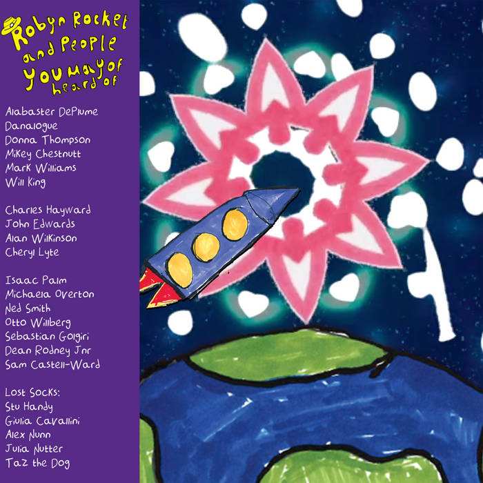 Robyn Rocket And People You May Have Heard Of