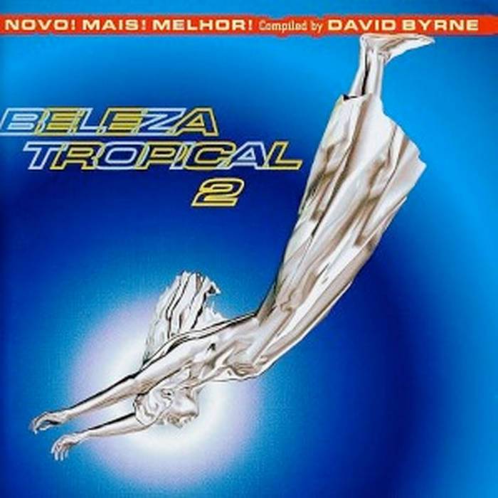 Brazil Classics: Beleza Tropical 2