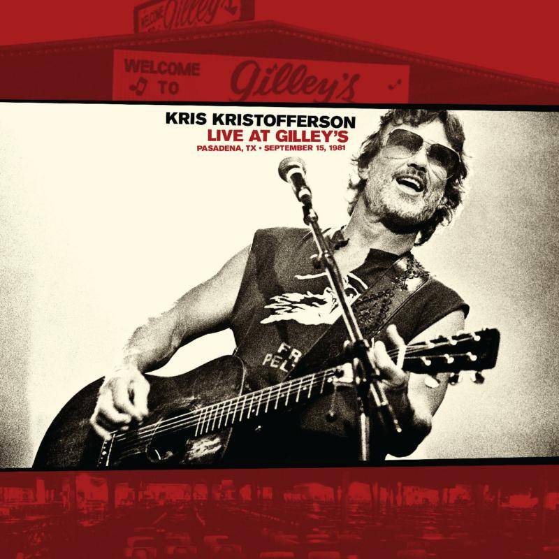 Live At Gilley's - Pasadena, TX: September 15, 1981