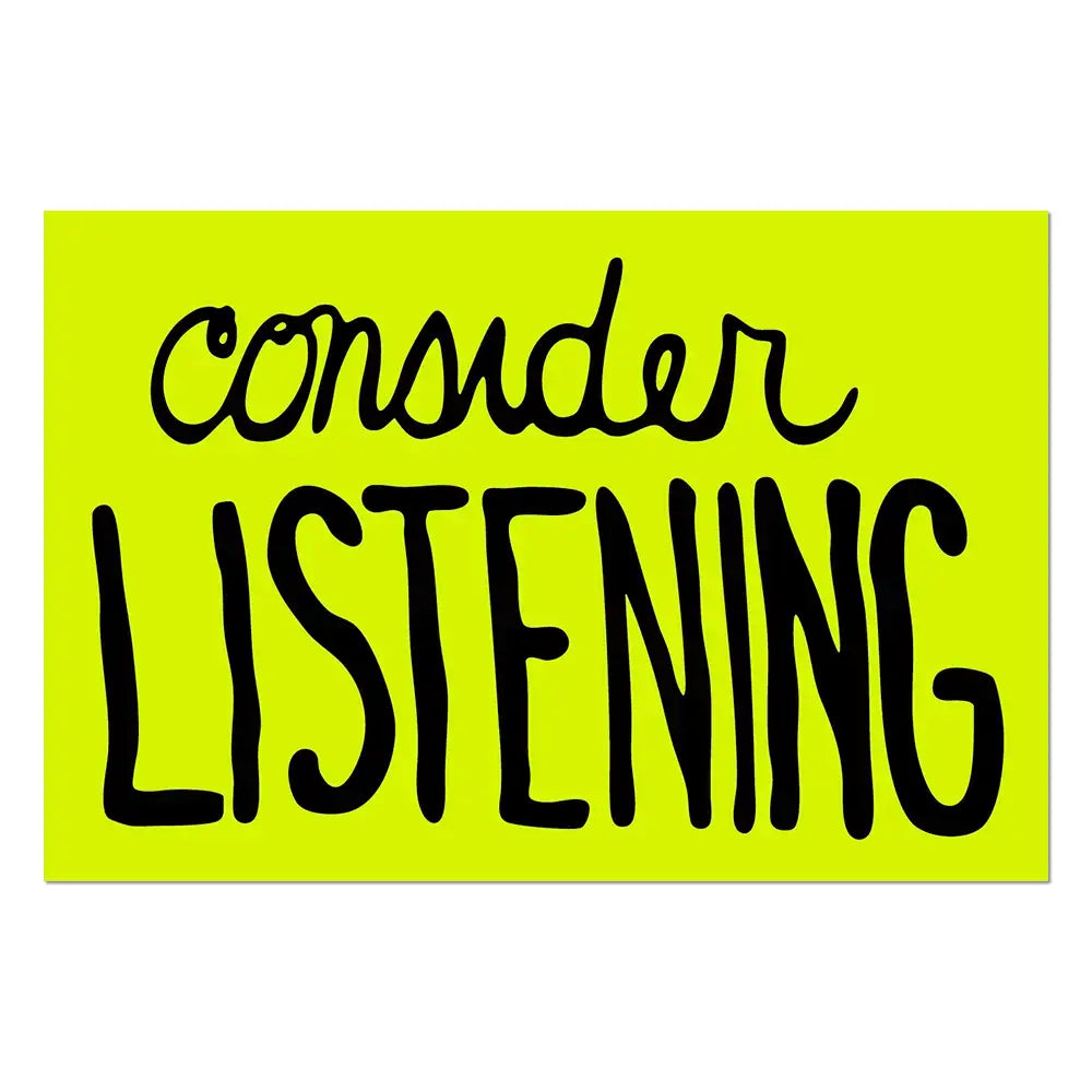 Consider Listening By Sam Durant - Die-Cut Sticker