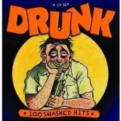 Various - Drunk: 100 Smashed Hits