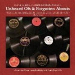 Various - Unheard Ofs and Forgotten Abouts