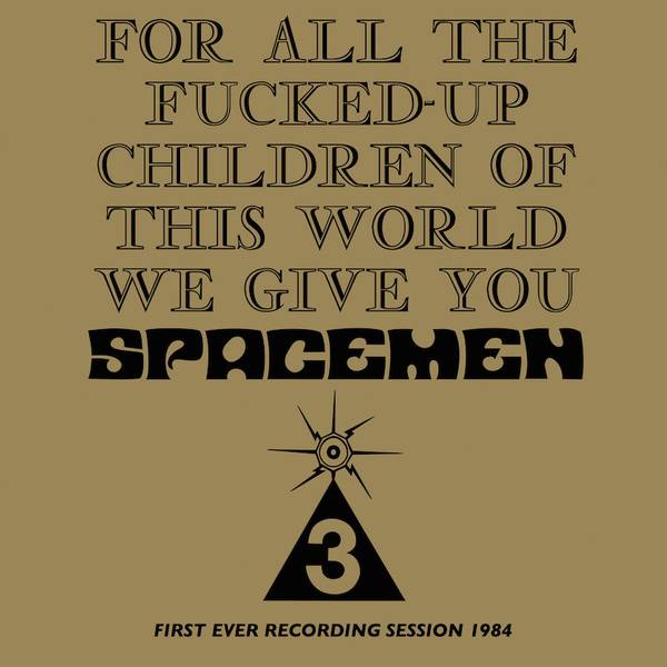 For All The Fucked Up Children of This World We Give You