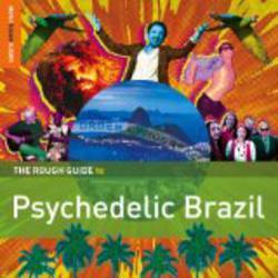 Rough Guide to Psychedlic Brazil
