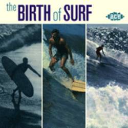Various - The Birth Of Surf