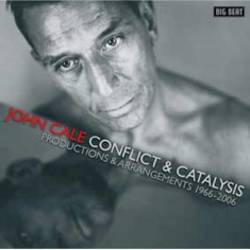 Various - Cale, John - Conflict and Catalysis: Productions and Arrangements 1966 - 2006